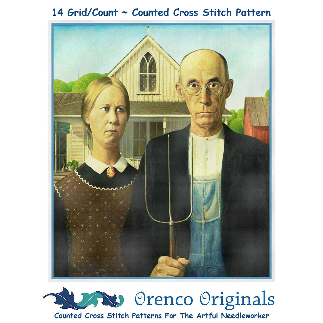 American Gothic By Grant Wood Orenco Originals Counted Cross Stitch Pattern
